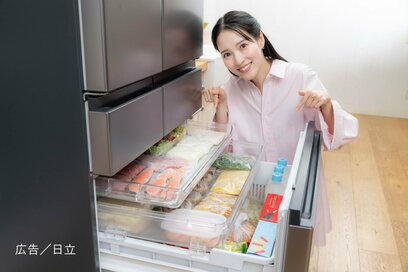 長く安心して使える「新型冷蔵庫」で家事ラク。ひろびろ収納の冷凍室＆鮮度キープ機能