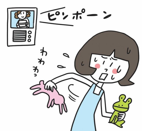 片づけの途中に突然の来客で大あわて